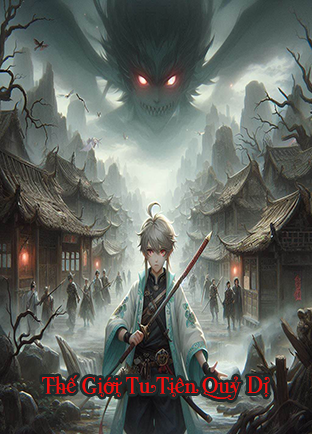 Thế Giới Tu Tiên Quỷ Dị (Dịch)